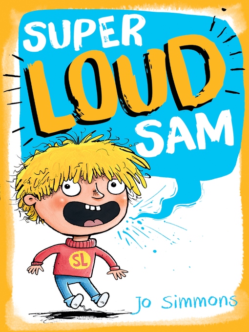 Title details for Super Loud Sam by Jo Simmons - Available